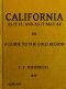 [Gutenberg 48156] • California as It Is and as It May Be: A Guide to the Gold Region